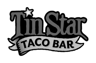 TIN STAR TACO BAR