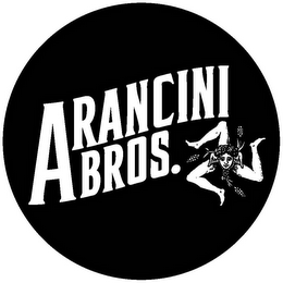 ARANCINI BROS.