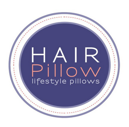 HAIR PILLOW LIFESTYLE PILLOWS