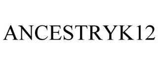 ANCESTRYK12