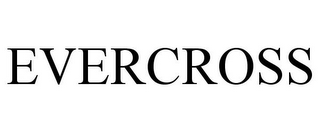 EVERCROSS