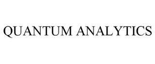 QUANTUM ANALYTICS