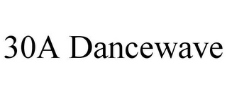 30A DANCEWAVE