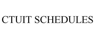 CTUIT SCHEDULES