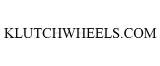 KLUTCHWHEELS.COM