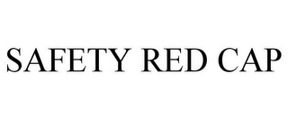 SAFETY RED CAP