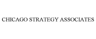 CHICAGO STRATEGY ASSOCIATES
