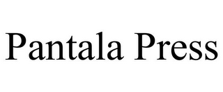 PANTALA PRESS