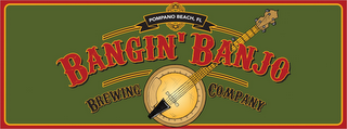 POMPANO BEACH, FL BANGIN' BANJO BREWING COMPANY