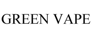 GREEN VAPE
