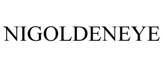 NIGOLDENEYE