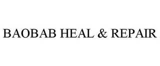 BAOBAB HEAL & REPAIR