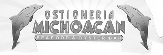 OSTIONERIA MICHOACAN SEAFOOD & OYSTER BAR