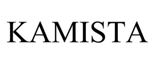 KAMISTA