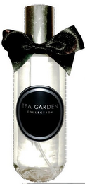 TEA GARDEN COLLECTION