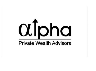 ALPHA PRIVATE WEALTH ADVISORS