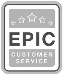 EPIC CUSTOMER SERVICE