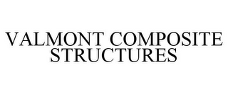 VALMONT COMPOSITE STRUCTURES