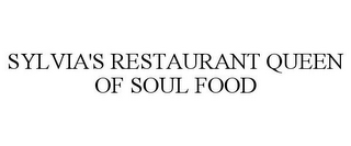 SYLVIA'S RESTAURANT QUEEN OF SOUL FOOD