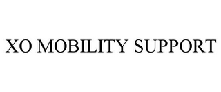 XO MOBILITY SUPPORT