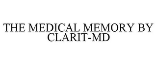 THE MEDICAL MEMORY BY CLARIT-MD