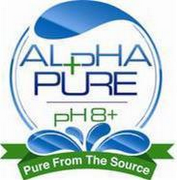 ALPHA PURE PH8+ PURE FROM THE SOURCE