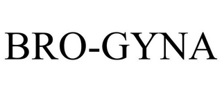 BRO-GYNA