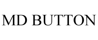 MD BUTTON