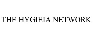 THE HYGIEIA NETWORK