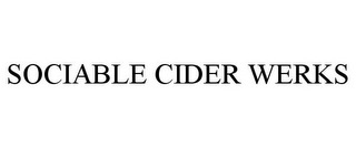 SOCIABLE CIDER WERKS