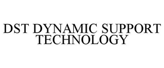 DST DYNAMIC SUPPORT TECHNOLOGY