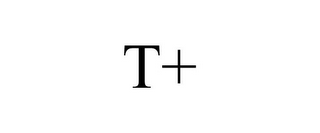 T+