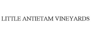 LITTLE ANTIETAM VINEYARDS