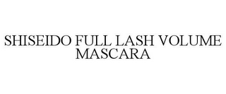 SHISEIDO FULL LASH VOLUME MASCARA