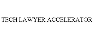 TECH LAWYER ACCELERATOR