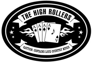 THE HIGH ROLLERS