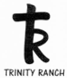 TRINITY RANCH TR