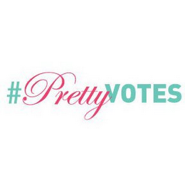 #PRETTY VOTES