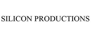 SILICON PRODUCTIONS