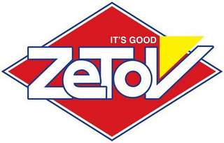 ZETOV, IT'S GOOD