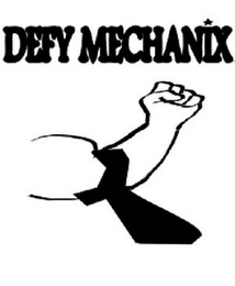 DEFY MECHANIX