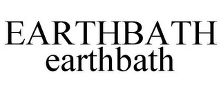 EARTHBATH EARTHBATH