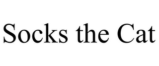 SOCKS THE CAT