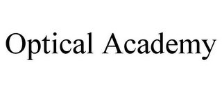 OPTICAL ACADEMY