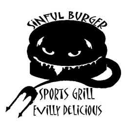 SINFUL BURGER SPORTS GRILL EVILLY DELICIOUS