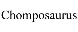 CHOMPOSAURUS