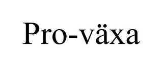 PRO-VÄXA