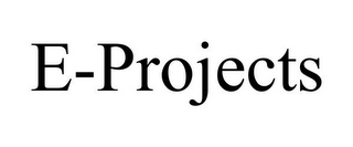 E-PROJECTS