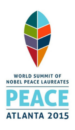 WORLD SUMMIT OF NOBEL PEACE LAUREATES PEACE ATLANTA 2015