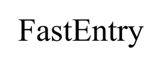 FASTENTRY